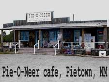 The cafe it the town called Pietown, NM.